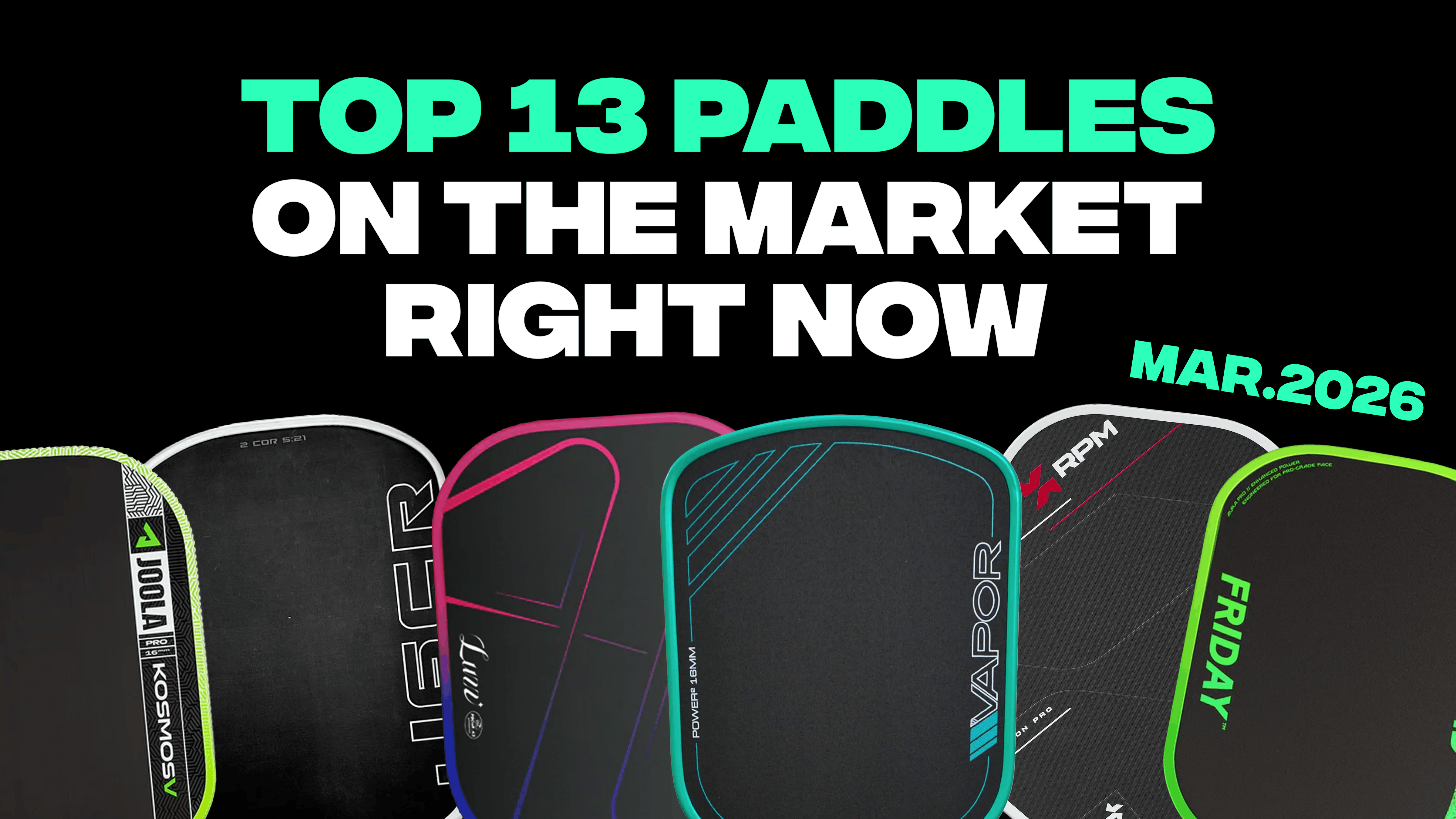 The Kitchen's top pickleball paddles on the market right now